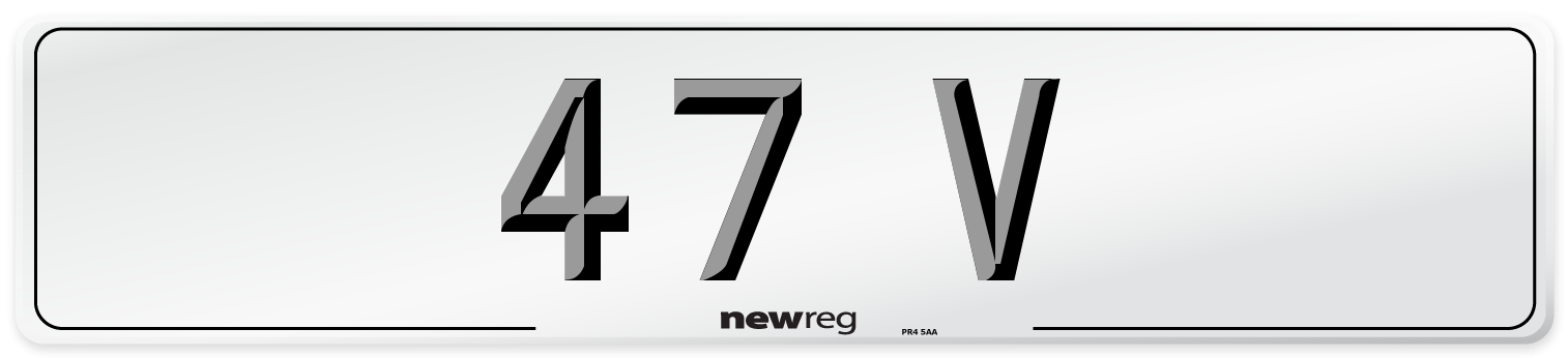47 V Number Plate from New Reg